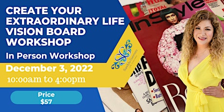 Create Your Extraordinary Life Vision Board Workshop