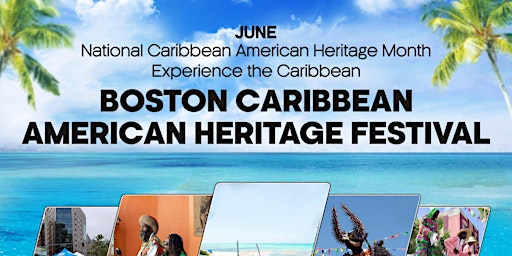 Hauptbild für Caribbean American Heritage Festival Boston