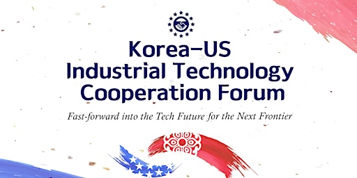 2022 Korea-US Industrial Technology Cooperation Forum