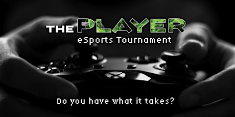The Player eSports Tournament April 14th, 2018 primary image