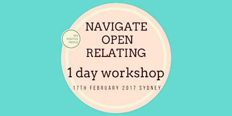 Navigate Open Relating: 1 Day Workshop, Consent. Boundaries. Agreements. primary image