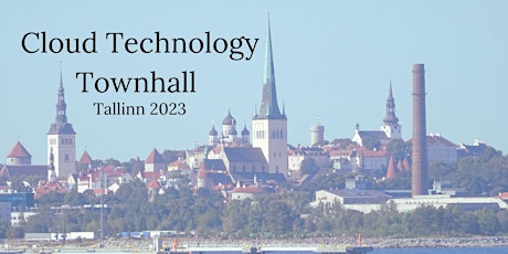 Cloud Technology Townhall Tallinn 2023