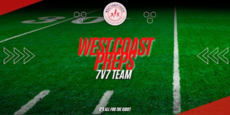 West Coast Preps 7v7 Team Tryout
