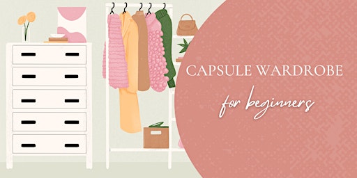 Capsule Wardrobe for Beginners
