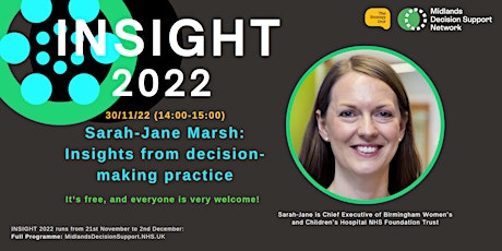 INSIGHT 2022 Day 8, Decision-making  insights with CEO Sarah-Jane Marsh