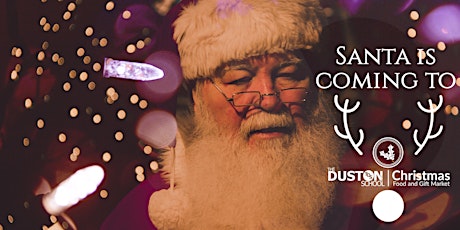 The Duston School - Christmas Food & Gift Market Santa Booking 2022 primary image