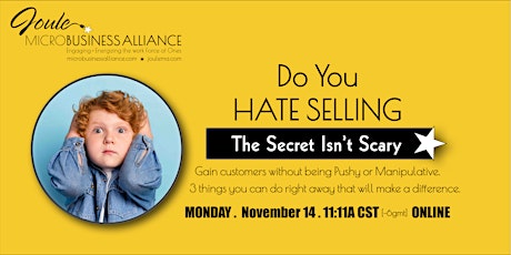 HATE SELLING? The Secret isn't Scary. primary image