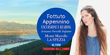 FOTTUTO APPENNINO  - MONTE MARCELLO - Trekking con Arianna Porcelli Safonov