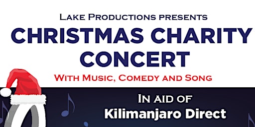 Christmas Charity Concert - In aid of Kilimanjaro Direct