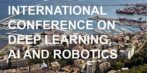 4th International Conference on Deep Learning, AI & Robotics (ICDLAIR)2022