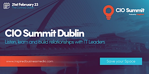 CIO Inspired Summit Dublin