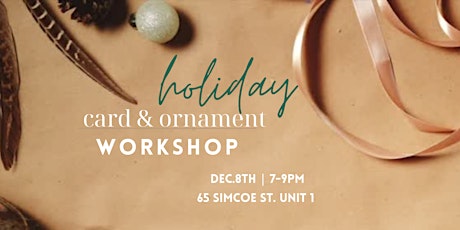 Artist-led Holiday Card & Ornament Workshop