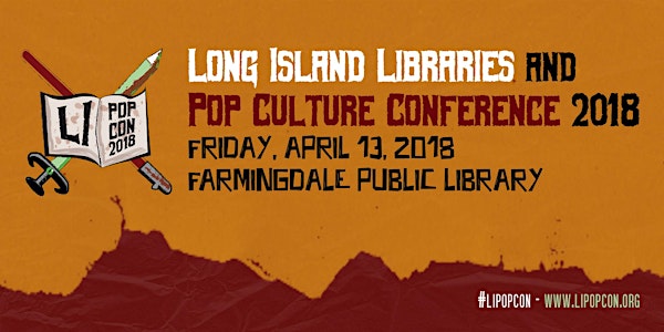 Long Island Libraries and Pop Culture Conference 2018