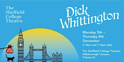 The Sheffield College presents: Dick Whittington