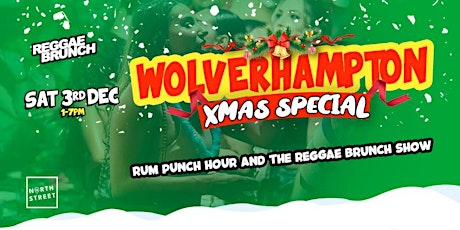 The Reggae Brunch  Wolverhampton  -  Sat 3rd Dec 2022