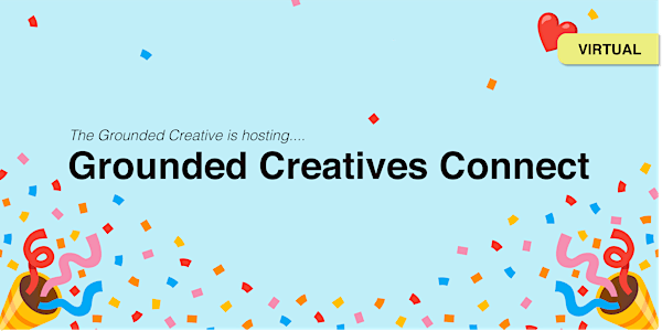 Grounded Creatives Connect
