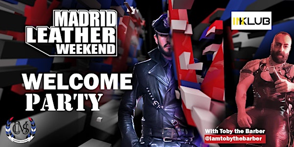 Welcome Party Madrid Leather Weekend 2022