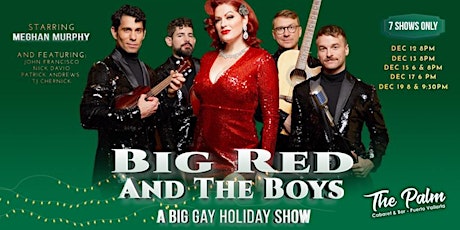 Big Red and The Boys -A Big Gay Holiday Show