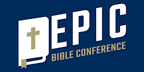EPIC | Bible Conference | John