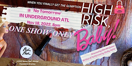High Risk, Baby! in UNDERGROUND ATL (Pop Up Performance) primary image