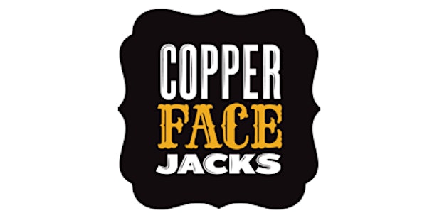 MONDAYS  COPPER FACE JACKS - FREE ENTRY BEFORE 11pm