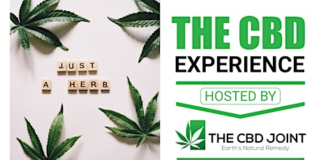 The CBD Joint Experience...Hosted by The CBD Collective Tribe