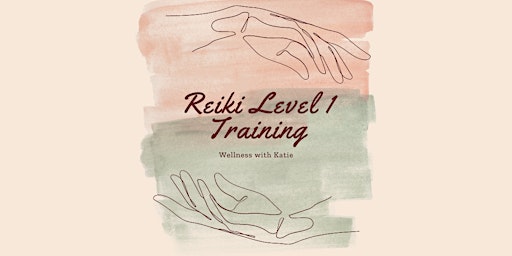 Reiki Level 1 Training Weekend