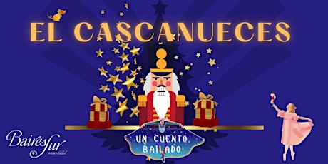 Hauptbild für El Cascanueces, un Cuento Bailado