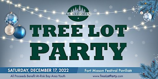 The Guardsmen Tree Lot Party