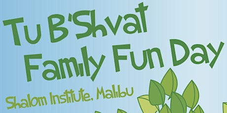 Primaire afbeelding van Tu B'Shvat Family Fun Day 2018