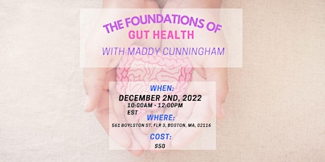 The Foundations of Gut Health