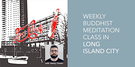 Meditation and Buddhism Class in LIC