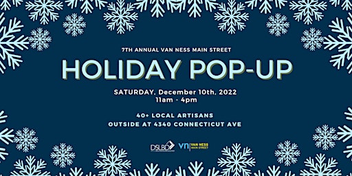 Van Ness Main Street's 7th Annual Holiday Pop-Up!