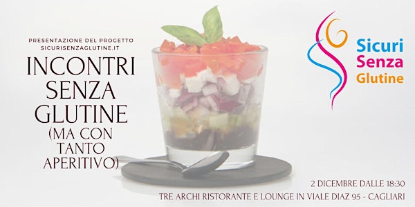 Incontri senza Glutine (ma con tanto aperitivo) - Cagliari