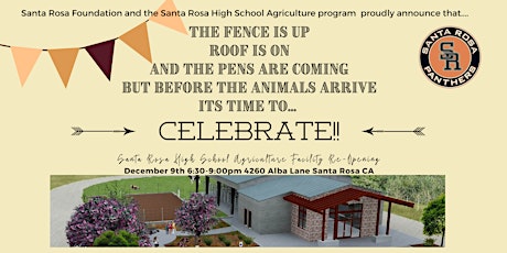 Santa Rosa High School Agriculture Facility Grand Re-Opening