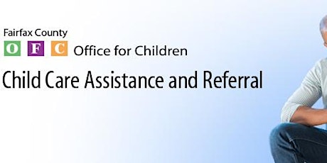 Fairfax County Childcare Assistance and Referral Information Session