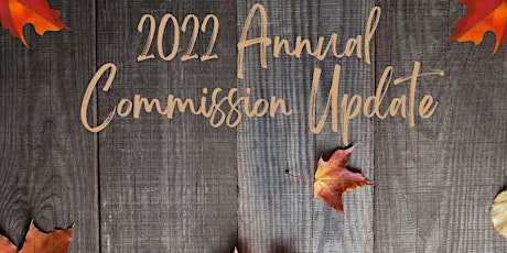 2022 Annual Commission Update