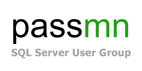 Hauptbild für PASSMN (Minnesota SQL Server User Group) Monthly Meeting