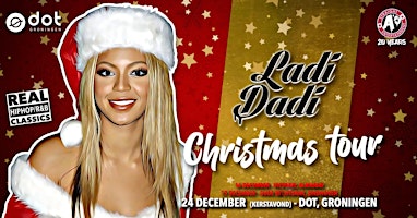 Ladi Dadi Christmas Night Dot Groningen