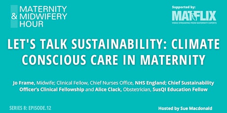 Let's talk sustainability: Climate Conscious Care in Maternity