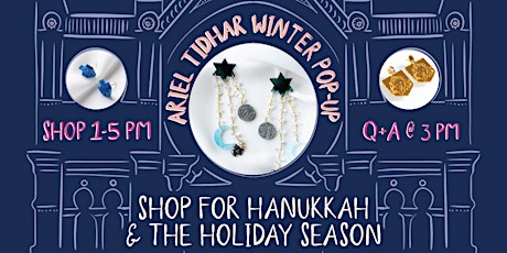 Winter Pop-Up with Jewelry & Accessories Designer Ariel Tidhar