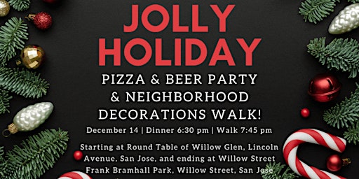 ASCCA San Jose ~ Jolly Holiday Pizza & Beer Party & Neighborhood Walk