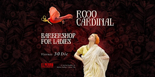 Concierto Barbershop for Ladies / Rojo Cardinal