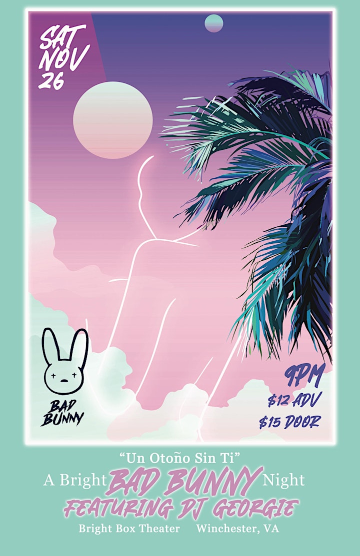 “Un Otoño Sin Ti” A Bright Bad Bunny Night featuring DJ Georgie image