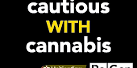 Cautious With Cannabis primary image