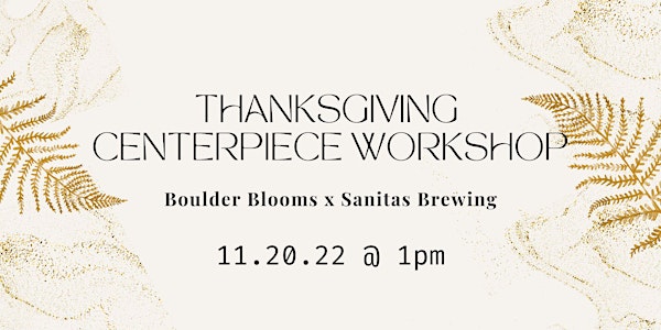 Thanksgiving Centerpiece Workshop