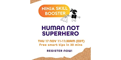 ‘FREE NINJA SKILL BOOSTER’ HUMAN NOT SUPERHERO primary image