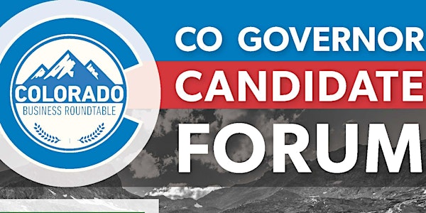 Colorado Governor Candidate Forum