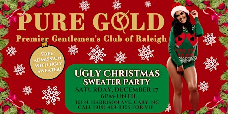 Ugly Christmas Sweater Party @ Pure Gold of Raleigh!