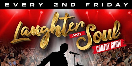 Dinner and a Date: LAUGHTER & SOUL Live Music & Comedy Concert